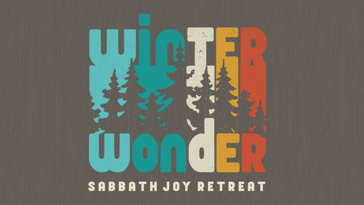 Winter Wonder - Sabbath Joy Retreat